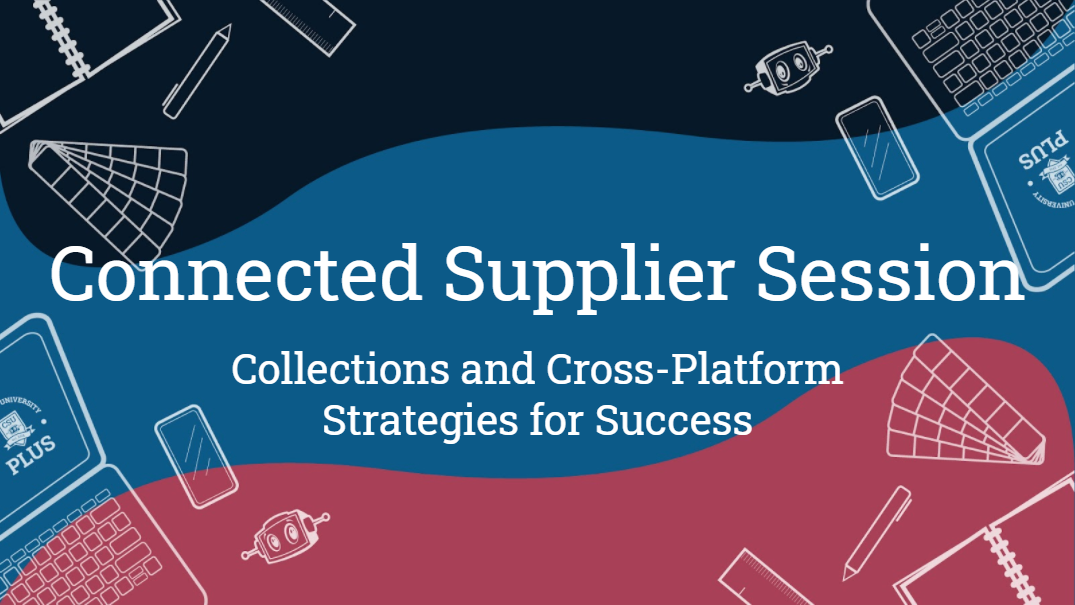 CSU-2020-Connected-Supplier-Session-1-Collections-Google-Slides