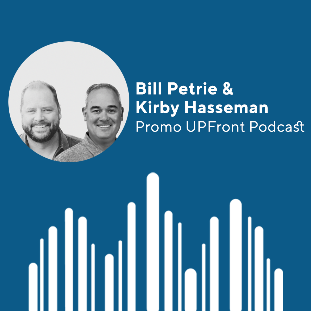 Episode 283: Industry Trends Driving Innovation Now with Bill Petrie & Kirby Hasseman