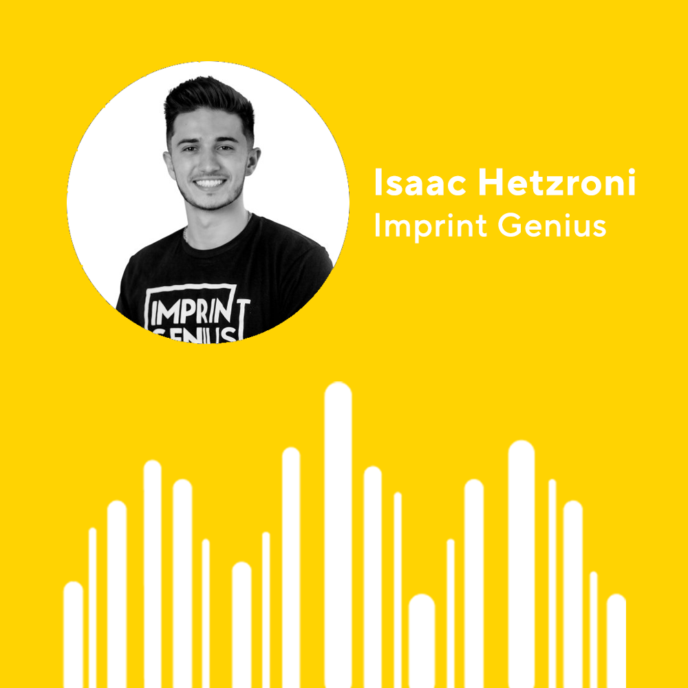 Episode 226: Smart Sourcing with Isaac Hetzroni, Imprint Genius
