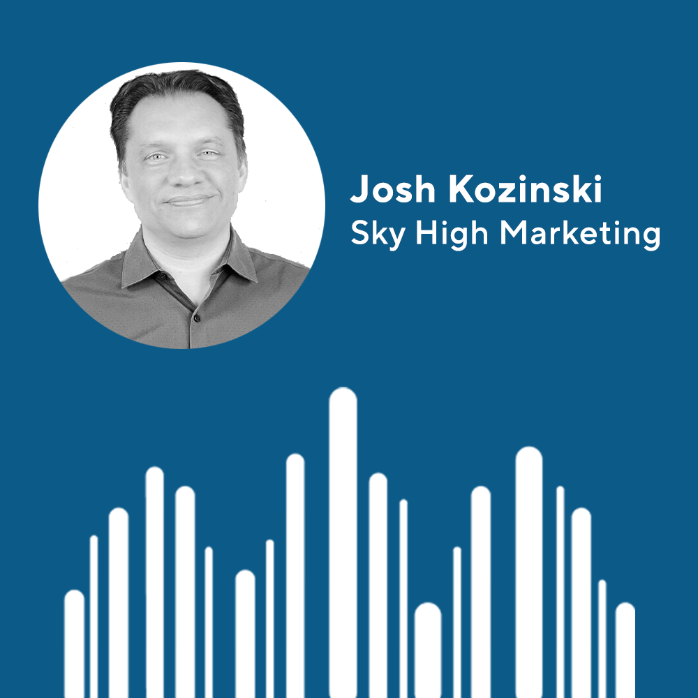 Episode 178: Unlocking Kitting Secrets with Josh Kozinski, Sky High Marketing